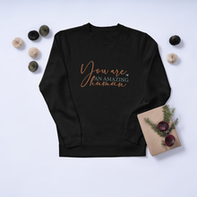 You Are An Amazing Human Crewneck Sweatshirt — Inspirational Comfort Gift