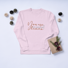 You Are An Amazing Human Crewneck Sweatshirt — Inspirational Comfort Gift